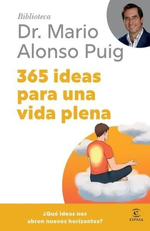 365 IDEAS PARA UNA VIDA PLENA