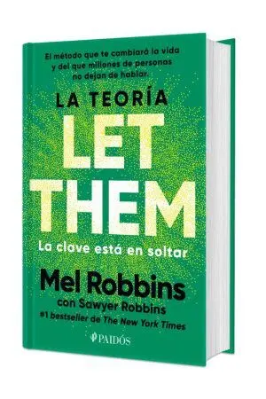 LA TEORIA LET THEM. LA CLAVE ESTÁ EN SOLTAR TD.