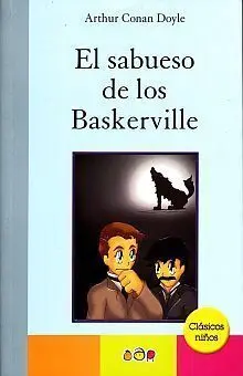 SABUESO DE LOS BASKERVILLE-CLASICOS NIÑOS