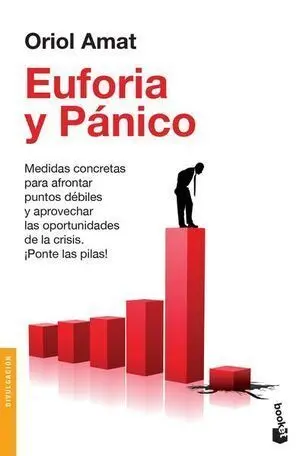 EUFORÍA Y PÁNICO