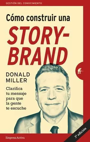 COMO CONSTRUIR UN STORY-BRAND