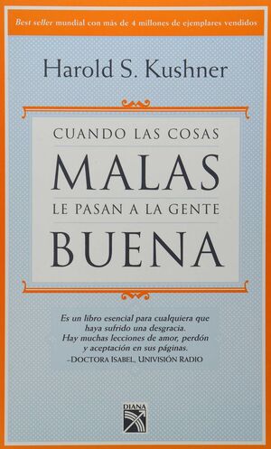 CUANDO LAS COSAS MALAS LE PASAN A LA GENTE BUENA