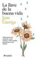 LA LLAVE DE LA BUENA VIDA