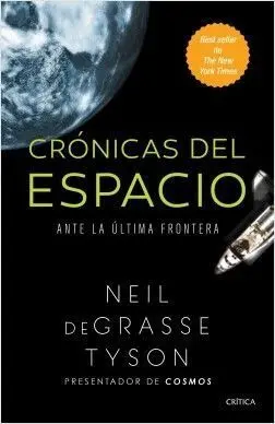 CRÓNICAS DEL ESPACIO. ANTE LA ULTIMA FRONTERA