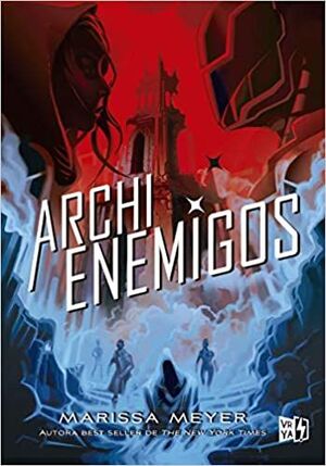 RENEGADOS 2. ARCHIENEMIGOS