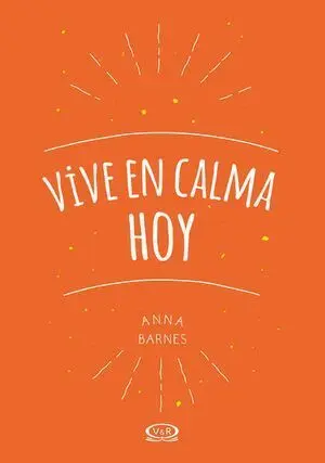 VIVE EN CALMA HOY