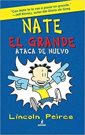 NATE EL GRANDE 2: ATACA DE NUEVO