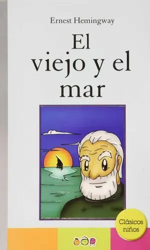 VIEJO Y EL MAR-CLASICOS NIÑOS