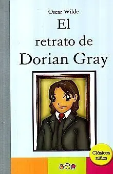 RETRATO DE DORIAN GRAY, EL-CLASICOS NIÑOS