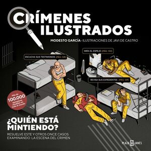 CRIMENES ILUSTRADOS - ¿QUIEN ESTA MINTIENDO?