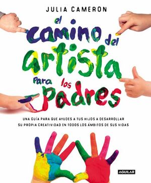EL CAMINO DEL ARTISTA PARA LOS PADRES