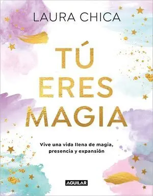 TU ERES MAGIA