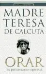 ORAR (MADRE TERESA)
