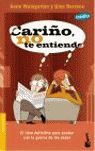 CARIÑO, NO TE ENTIENDO