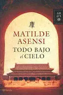 TODO BAJO EL CIELO RÚSTI CA