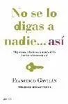NO SE LO DIGAS A NADIE... ASÍ