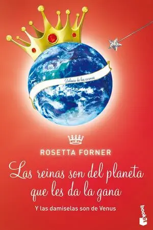 LAS DAMISELAS SON DE VENUS Y LAS REINAS SON DEL PLANETA QUE LES DA LA GANA