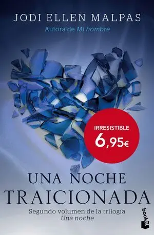 TRILOGÍA UNA NOCHE 2: TRAICIONADA