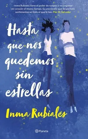 HASTA QUE NOS QUEDEMOS SIN ESTRELLAS (ESPANA)