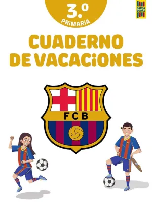 BARCA. CUADERNO DE VACACIONES. 3º DE PRIMARIA