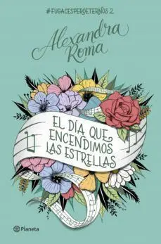 *#FUGACESPEROETERNOS2: EL DIA QUE ENCENDIMOS LAS ESTRELLAS