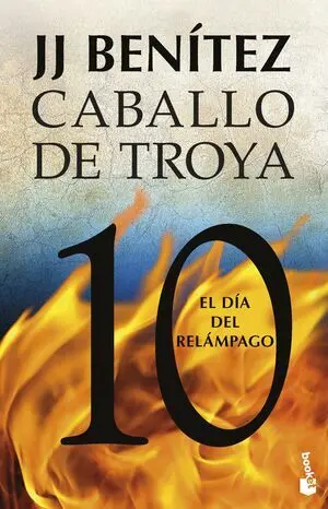 CABALLO DE TROYA 10: EL DÍA DEL RELÁMPAGO