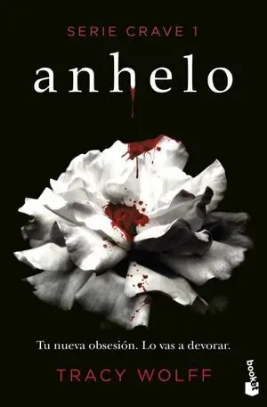 SERIE CRAVE 1: ANHELO