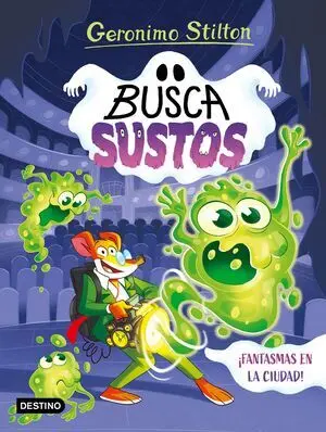 GERONIMO STILTON: ¡FANTASMAS EN LA CIUDAD!