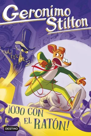 GERONIMO STILTON: ¡OJO CON EL RATÓN!