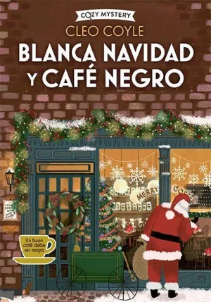 COZY MYSTERY BLANCA NAVIDAD Y CAFE NEGRO