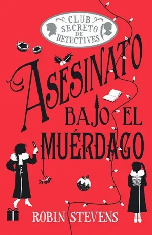 COZY MYSTERY JUVENIL: ASESINATO BAJO EL MUERDAGO