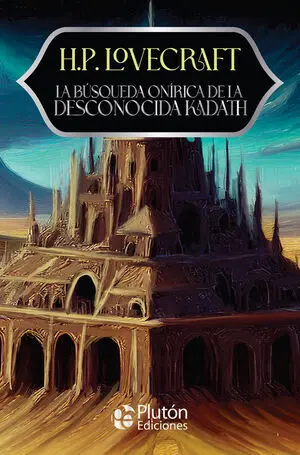 LA BÚSQUEDA ONÍRICA DE LA DESCONOCIDA KADATH - ANIVERSARIO 15 AÑOS