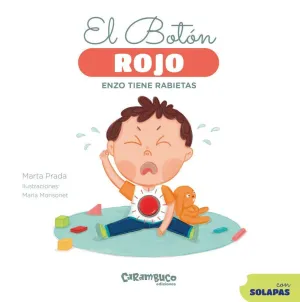 EL BOTON ROJO. ENZO TIENE RABIETAS