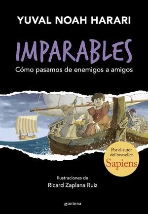 IMPARABLES 3 - COMO PASAMOS DE ENEMIGOS A AMIGOS
