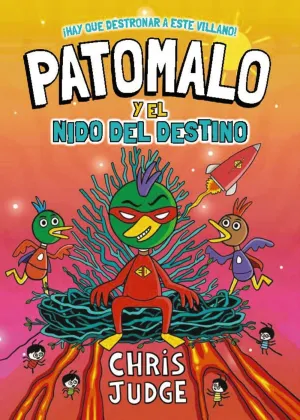 PATOMALO 2: PATOMALO Y EL NIDO DEL DESTINO