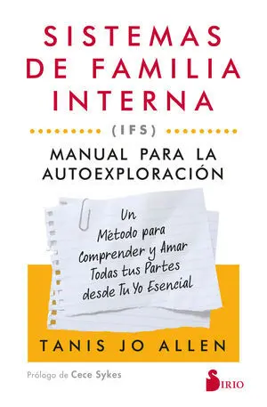 SISTEMAS DE FAMILIA INTERNA (IFS): MANUAL PARA LA AUTOEXPLORACIÓN