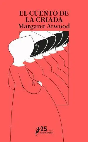 EL CUENTO DE LA CRIADA ( EDICIÓN 25 AÑOS SALAMANDRA)