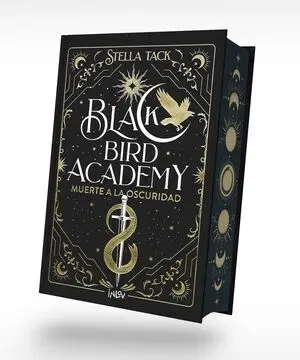 BLACK BIRD ACADEMY 1: MUERTE A LA OSCURIDAD