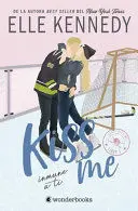 KISS ME 3: INMUNE A TI