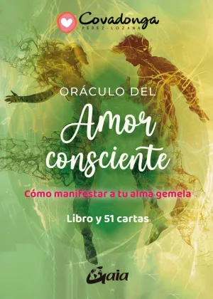 ORACULO DEL AMOR CONSCIENTE (LIBRO Y 51 CARTAS)