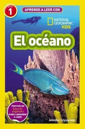 APRENDE A LEER CON NATIONAL GEOGRAPHIC (NIVEL 1) - EL OCEANO