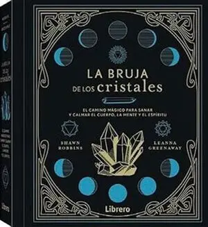 LA BRUJA DE LOS CRISTALES