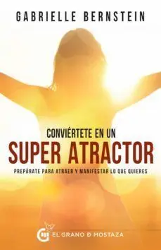 * CONVIÉRTETE EN UN SUPERATRACTOR