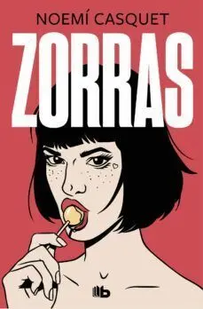 ZORRAS NOVELA EROTICA I