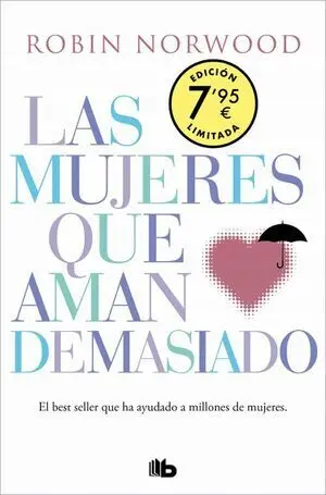 LAS MUJERES QUE AMAN DEMASIADO (EDIC LIMITADA)