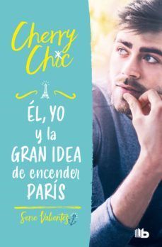 VALIENTES 2: EL, YO Y LA GRAN IDEA DE ENCENDER PARIS