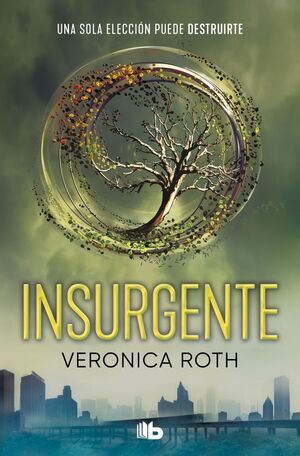 DIVERGENTE 2: INSURGENTE