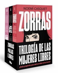 PACK TRILOGIA ZORRAS (CONTIENE: ZORRAS; MALAS; LIBRES)