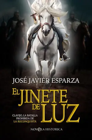 EL JINETE DE LUZ