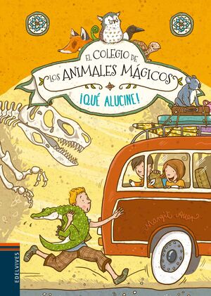 COLEGIO DE LOS ANIMALES MAGICOS 4: ¡QUÉ ALUCINE!